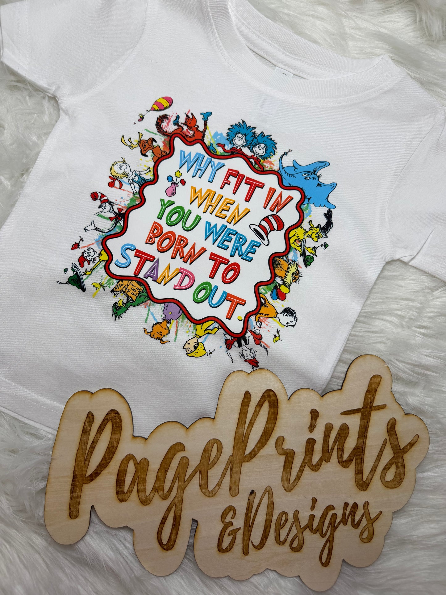 Why Fit In? T-Shirt