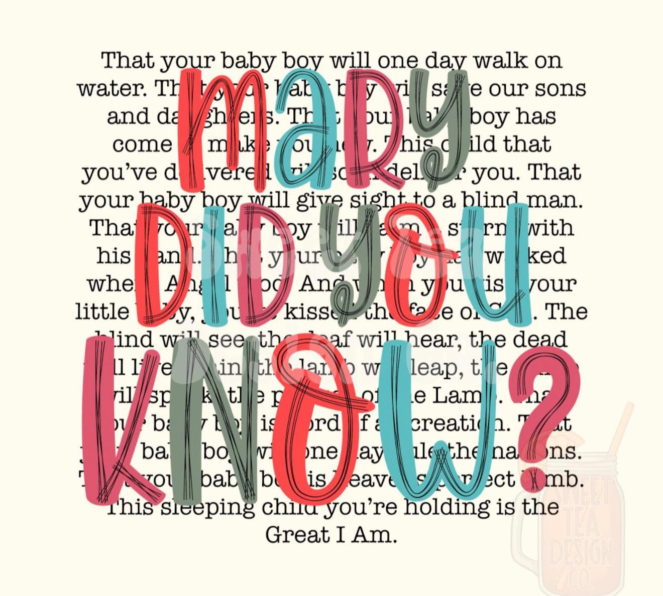 Mary Did You Know? T-Shirt