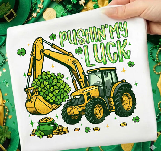 Pushin' My Luck T-Shirt
