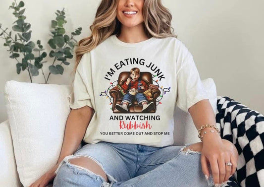 Eating Junk and Watching Rubbish T-Shirt